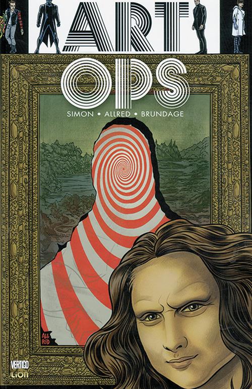 Come iniziare una rivolta. Art Ops. Vol. 1 - Shaun Simon,Mike Allred,Matt Brundage - copertina