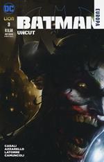 Uncut. Batman Europa. Vol. 3