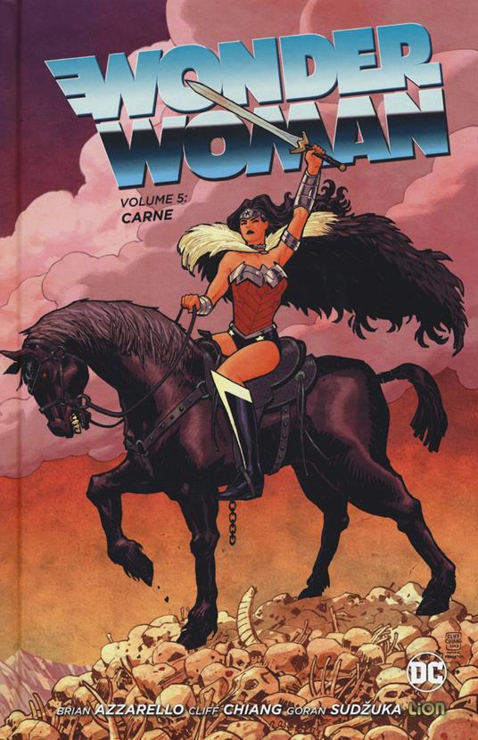 Wonder Woman. Vol. 5: Carne. - Brian Azzarello,Cliff Chiang - copertina