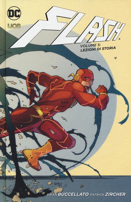 Lezioni di storia. Flash. Vol. 5 - Brian Buccellato,Patrick Zircher - copertina