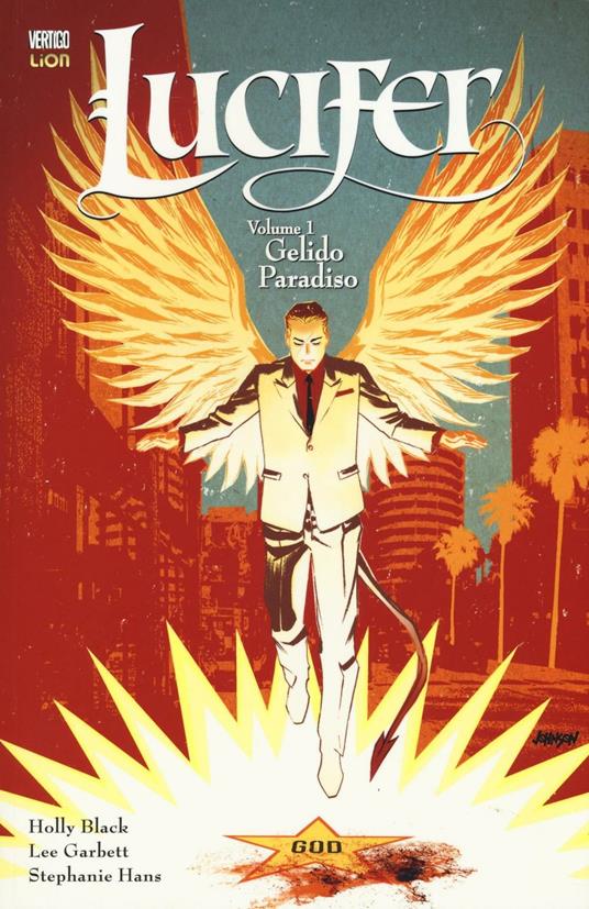 Lucifer. Vol. 12 - Holly Black,Lee Garbett,Hans Stephanie - copertina