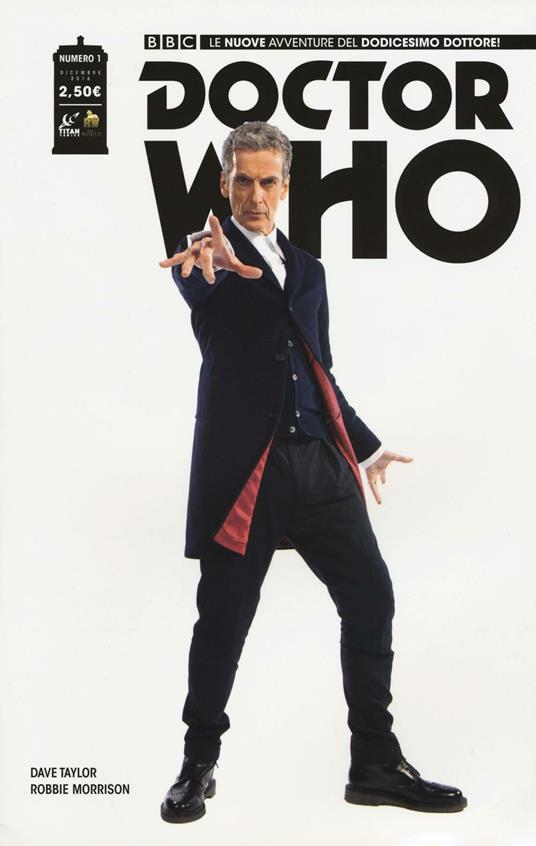 Doctor Who. Le nuove avventure del dodicesimo dottore. Vol. 1 - Robbie Morrison - copertina