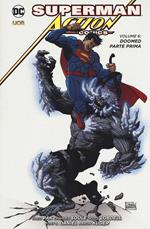 Superman. Action comics. Vol. 6: Doomed. Parte prima.