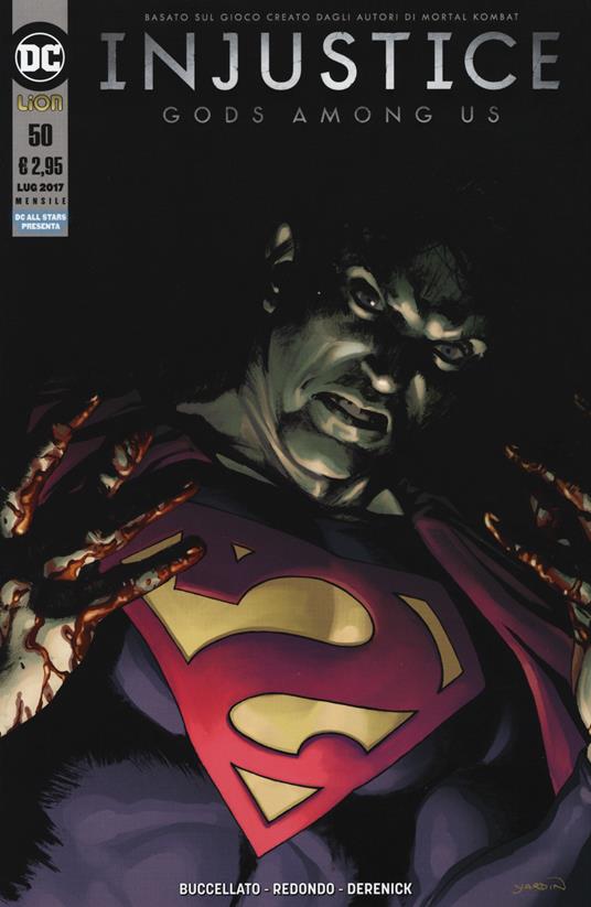 Injustice. Gods among us. Vol. 50 - Brian Buccellato,Mike Miller,Bruno Redondo - copertina