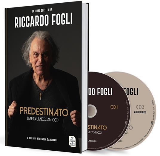 Predestinato (Metalmeccanico) (CD + CD Audiolibro + Libro) - Riccardo Fogli  - CD | IBS