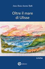 Oltre il mare di Ulisse