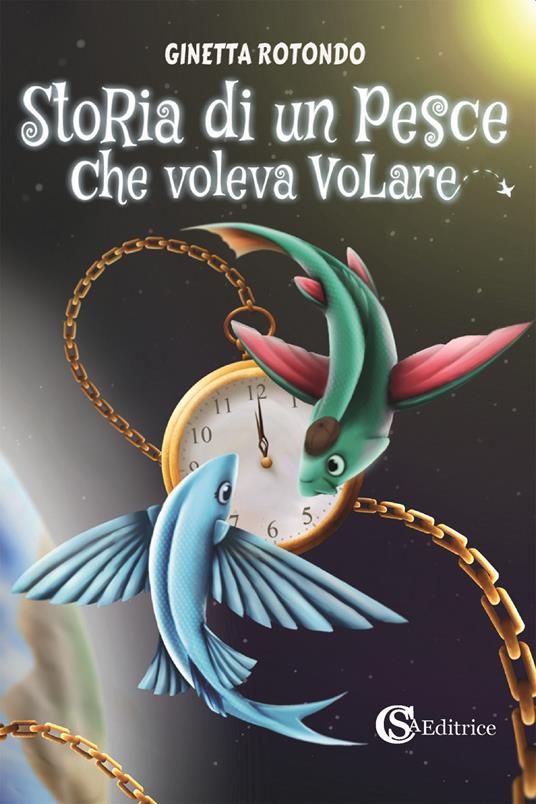 Storia di un pesce che voleva volare - Ginetta Rotondo - copertina