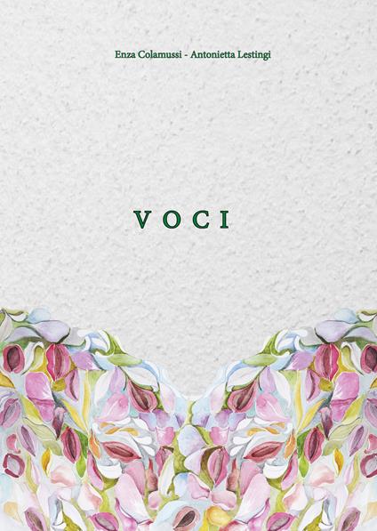 Voci - Enza Colamussi,Antonietta Lestingi - copertina