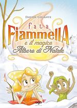 Fata Fiammella e il magico albero di Natale