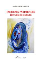 Esquisses parisiennes. Lectures de mérimée