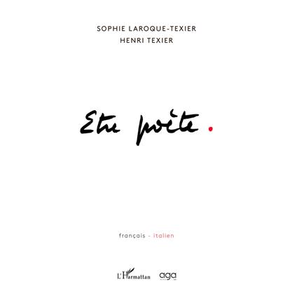 Etre poète-Essere poeta. Ediz. bilingue - Sophie Laroque-Texier - copertina