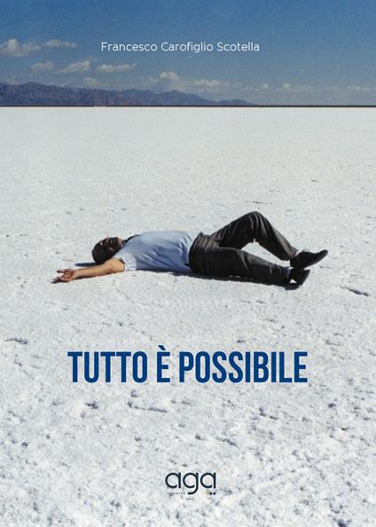 Tutto è possibile - Francesco Carofiglio Scotella - copertina