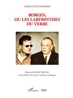 Borges, ou les labyrinthes du verbe