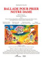 Ballade pour prier Notre Dame. Edition d’artiste par Giovanni Dotoli. Con CD-Audio