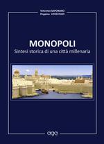 Monopoli. Sintesi storica di una città millenaria