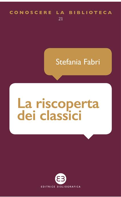 La riscoperta dei classici - Stefania Fabri - ebook