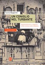 Un coniglio nel turbante. Intrattenimento e inganno nella scienza arabo-islamica