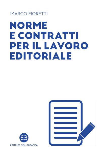 Norme e contratti per il lavoro editoriale - Marco Fioretti - copertina