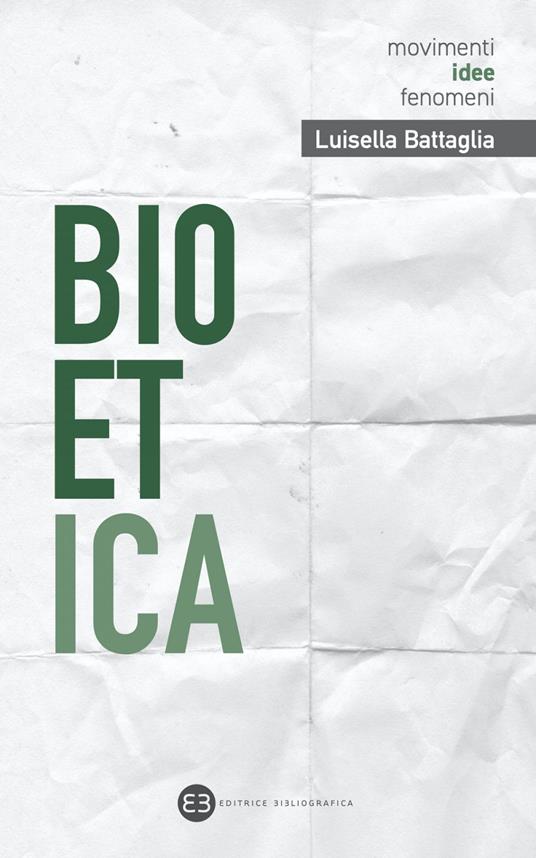 Bioetica - Luisella Battaglia - ebook