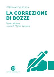 La correzione di bozze. Nuova ediz.