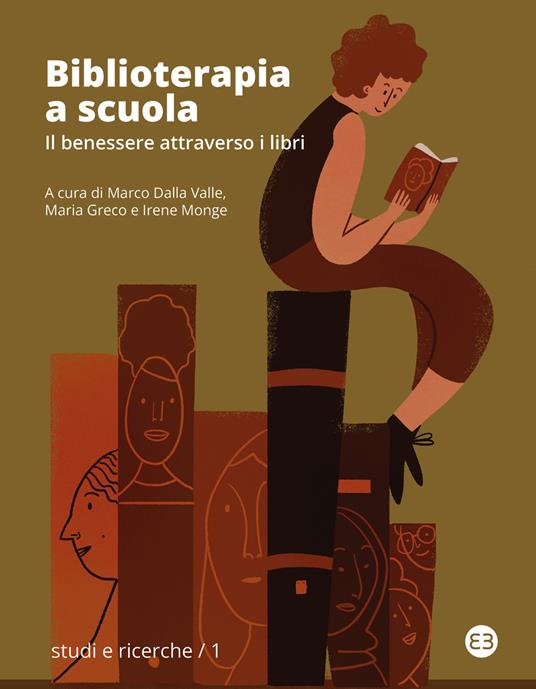 Biblioterapia a scuola. Il benessere attraverso i libri - copertina