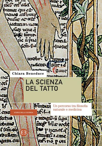 La scienza del tatto. Un percorso tra filosofia naturale e medicina - Chiara Beneduce - ebook