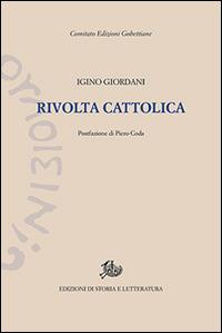 La rivolta cattolica - Igino Giordani - copertina