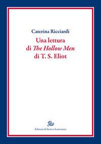 Una lettura di «The hollow men» di T.S. Eliot - Caterina Ricciardi - copertina