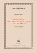 Ragionamento fatto tra un cavaliere errante et un uomo solitario