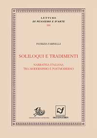 Image of Soliloqui e tradimenti. Narrativa italiana tra modernismo e postmoderno