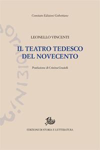 Il teatro tedesco del Novecento - Leonello Vincenti - copertina