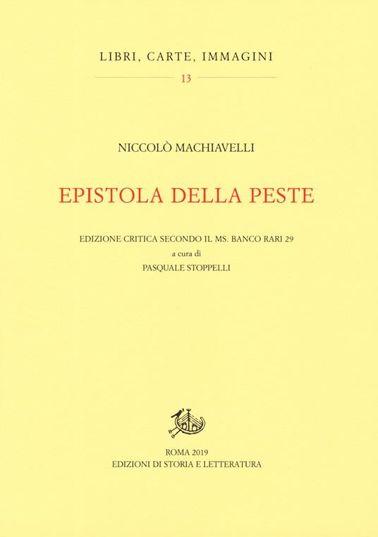 Epistola della peste. Edizione critica secondo il ms. Banco rari 29 - Niccolò Machiavelli - copertina