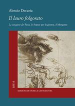 Il lauro folgorato. La Congiura dei Pazzi, le Stanze per la giostra, il Morgante