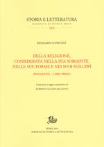 Della religione, considerata nella sua sorgente, nelle sue forme e nei suoi sviluppi. Vol. 1: Prefazione-Libro primo