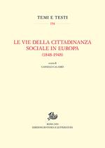 Le vie della cittadinanza sociale in Europa (1848-1948)