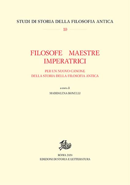 Filosofe, maestre, imperatrici. Per un nuovo canone della storia della filosofia antica - copertina