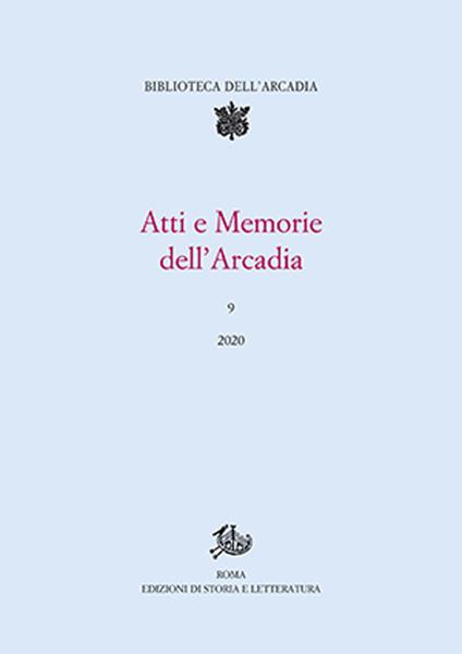 Atti e memorie dell'Arcadia. Vol. 9 - copertina