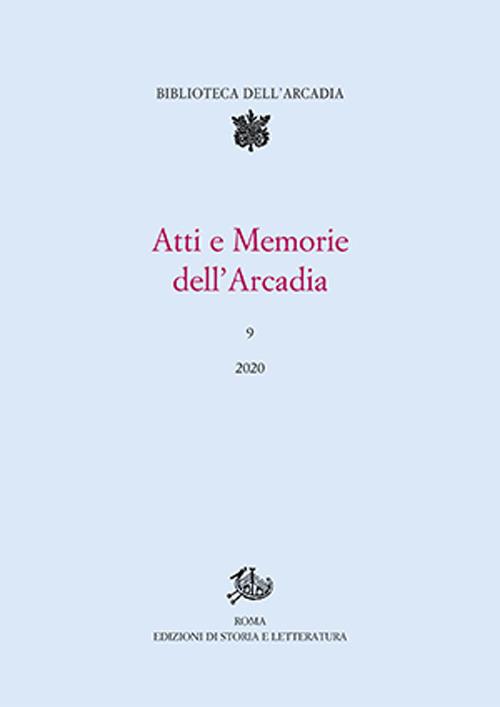 Atti e memorie dell'Arcadia. Vol. 9 - copertina