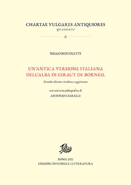 Un'antica versione italiana dell'«Alba» di Giraut de Borneil - Nello Bertoletti,Antonio Ciaralli - copertina