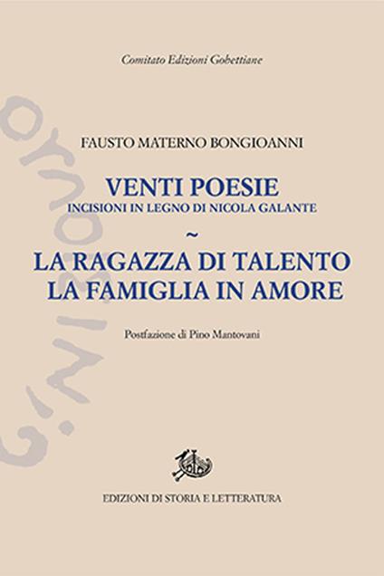 Venti poesie. La ragazza di talento-La famiglia in amore - Fausto Materno Bongioanni - copertina