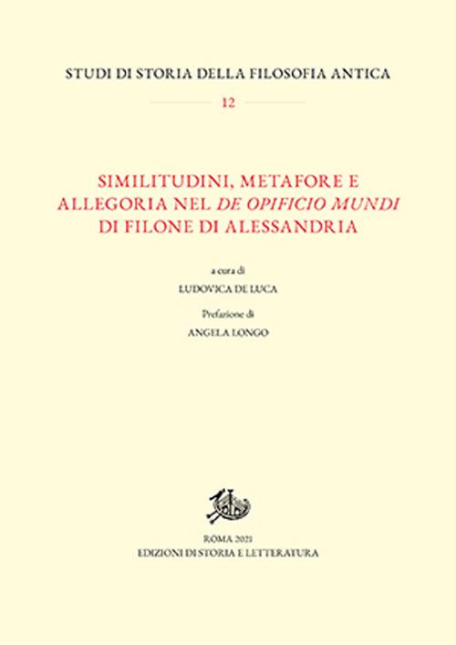 Similitudini, metafore e allegoria nel «De opificio mundi» di Filone di Alessandria - copertina