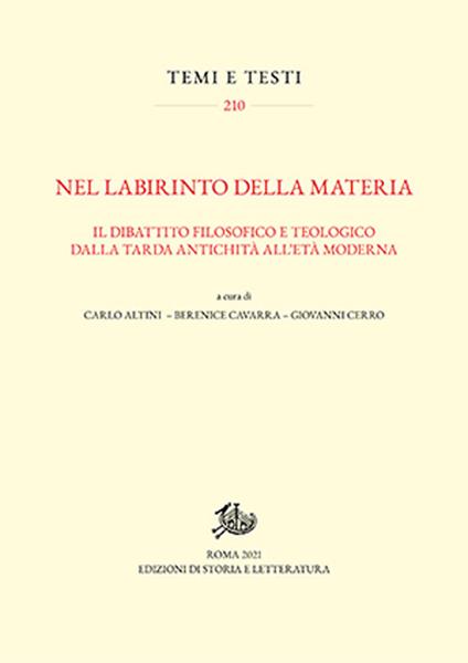 Nel labirinto della materia. Il dibattito filosofico e teologico dalla tarda antichità all'età moderna - copertina