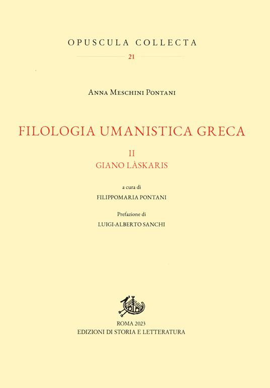 Filologia umanistica greca. Vol. 2: Giano Làskaris - Anna Meschini Pontani - copertina