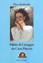 Pillole di coraggio da Casa Piuccio