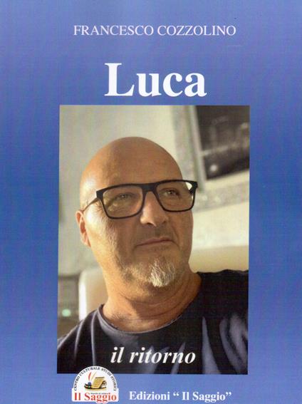 Luca, il ritorno - Francesco Cozzolino - copertina