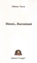 Dimmi... Raccontami