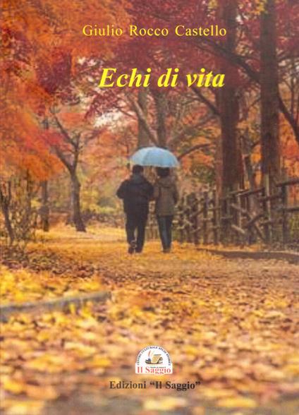 Echi di vita - Giulio Rocco Castello - copertina