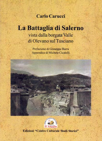 La battaglia do Salerno vista dalla borgata Valle di Olevano sul Tusciano - Carlo Carucci - copertina