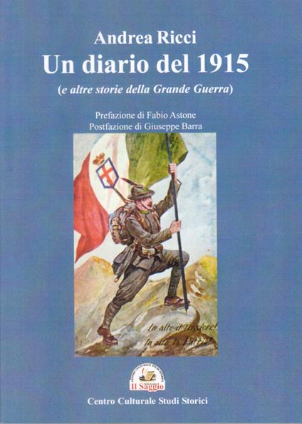 Un diario del 1915. (e altre storie della Grande Guerra) - Andrea Ricci - copertina