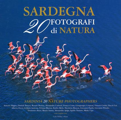 Sardegna. 20 fotografi di natura. Ediz. italiana e inglese - copertina